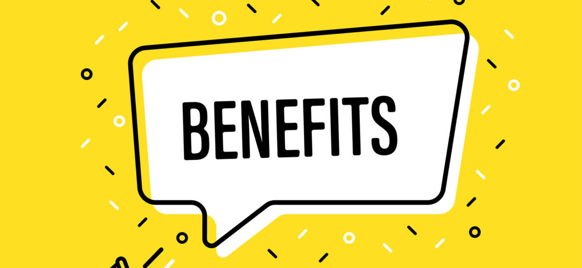 A graphic image featuring a white speech bubble with the word 'BENEFITS' in bold, black letters, next to a megaphone, against a bright yellow background, symbolizing the announcement or discussion of advantages.